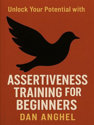 cover image of Assertiveness Training for Beginners